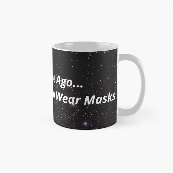Item preview, A Long Time Ago... We Didn't Have To Wear Masks designed and sold by AyateeArt.