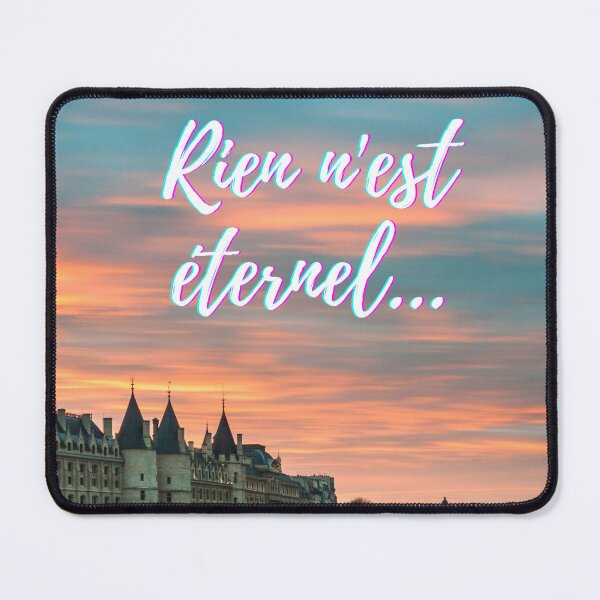 Item preview,  Nothing lasts forever - popular french quotes theme gifts  designed and sold by RebelliousRosee.