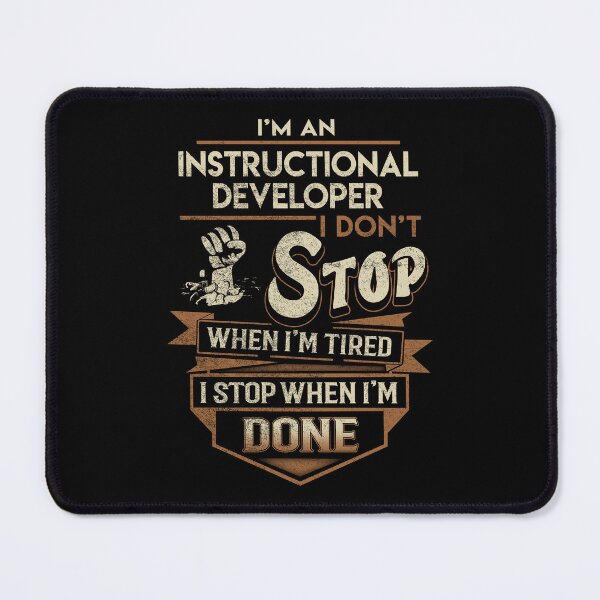 Item preview, Instructional Developer T Shirt - I Stop When Done Job Gift Item Tee designed and sold by paneczkopat.