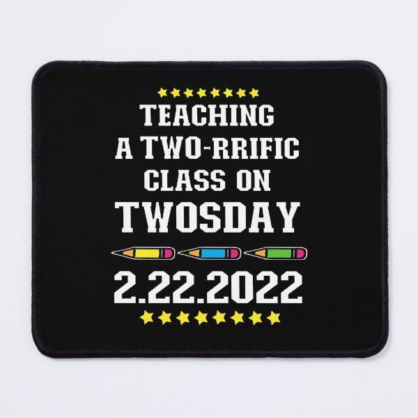 Item preview, Teaching a Two-rrific Class on Twosday 2-22-22 February 22nd 2022 - Terrific Teacher designed and sold by FlorenciaBliss.
