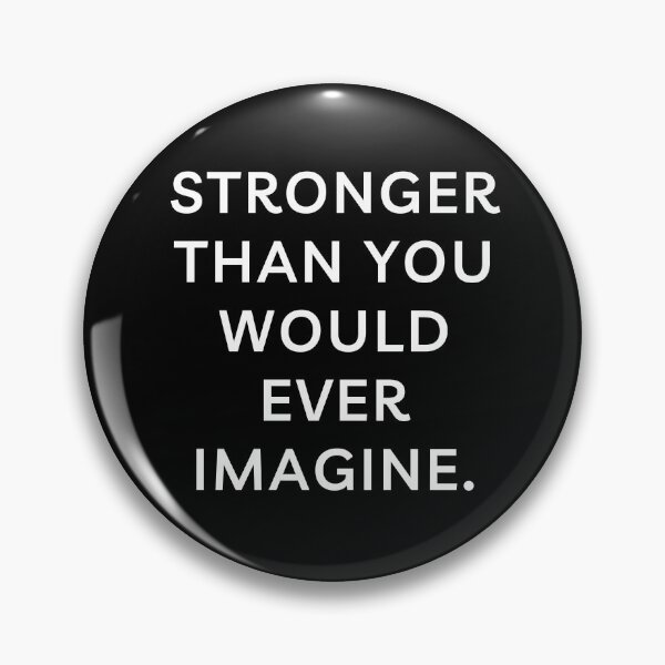 Item preview, STRONGER THAN YOU WOULD EVER IMAGINE. designed and sold by successmom.