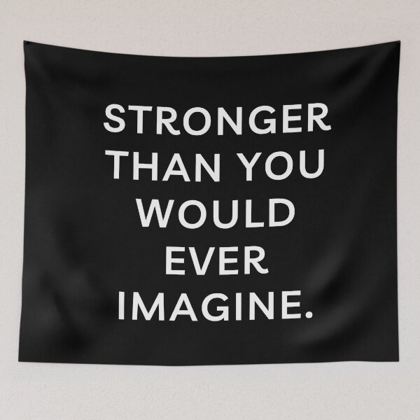 Item preview, STRONGER THAN YOU WOULD EVER IMAGINE. designed and sold by successmom.