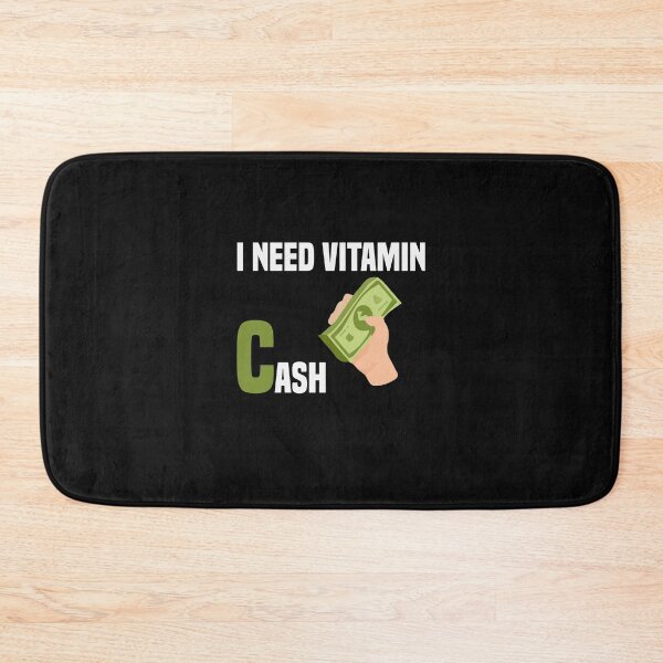 Item preview, funny i need vitamin cash designed and sold by Crystakim.