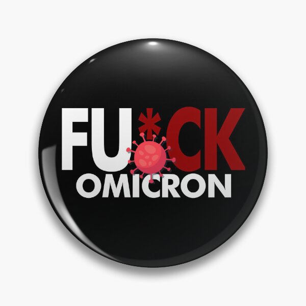 Item preview, FU*CK Omicron (Corona Varian) designed and sold by ReezaGraphic.