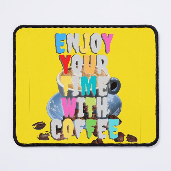 Item preview, Enjoy Your Time With Coffee,For Coffee Lover,Cappuccino designed and sold by amifana.