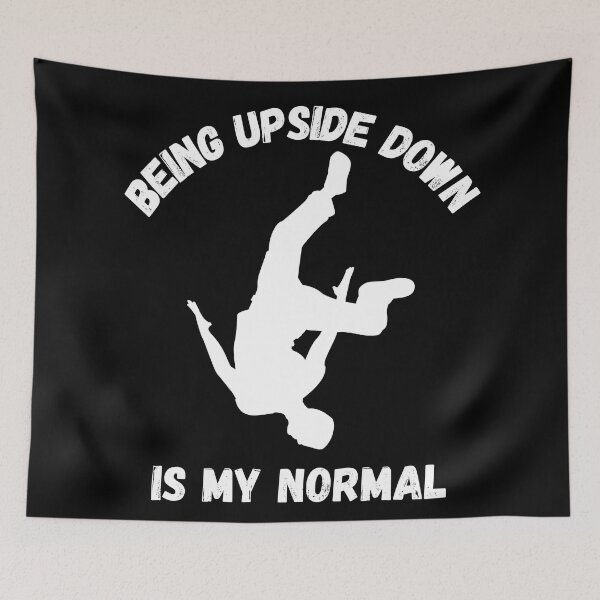 Item preview, Being Upside Down Is My Normal Parkour Guy In Black designed and sold by LuckyKermit.