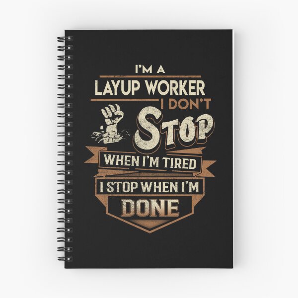 Item preview, Layup Worker T Shirt - I Stop When Done Job Gift Item Tee designed and sold by paneczkopat.