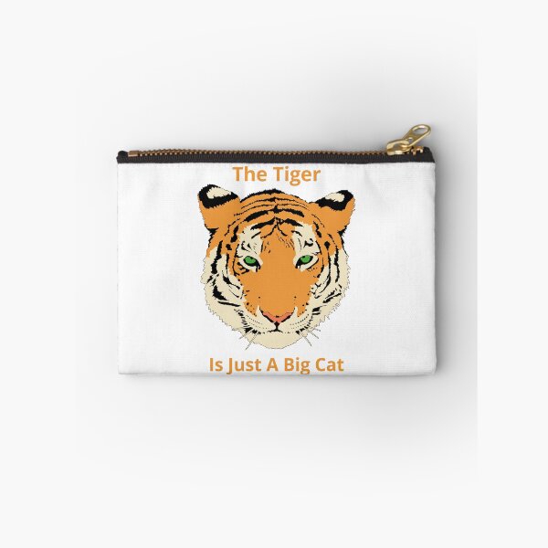 Item preview, The Tiger Is Just A Big Cat designed and sold by Skvor.