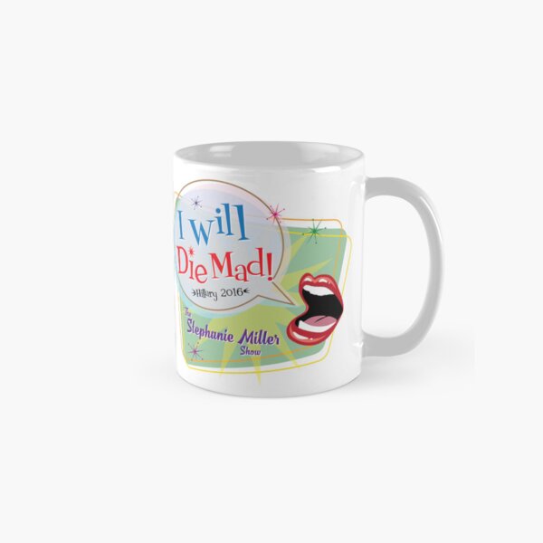 Item preview, I Will Die Mad designed and sold by SMShow.