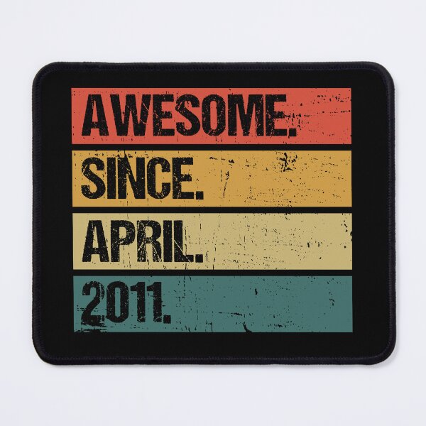 Item preview, 11th Birthday Gift: Awesome Since April 2011, Retro 2011 April Birthday designed and sold by AMINE ★★★★★.