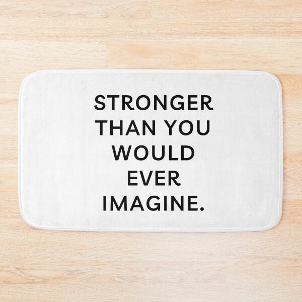 Item preview, STRONGER THAN YOU WOULD EVER IMAGINE. designed and sold by successmom.