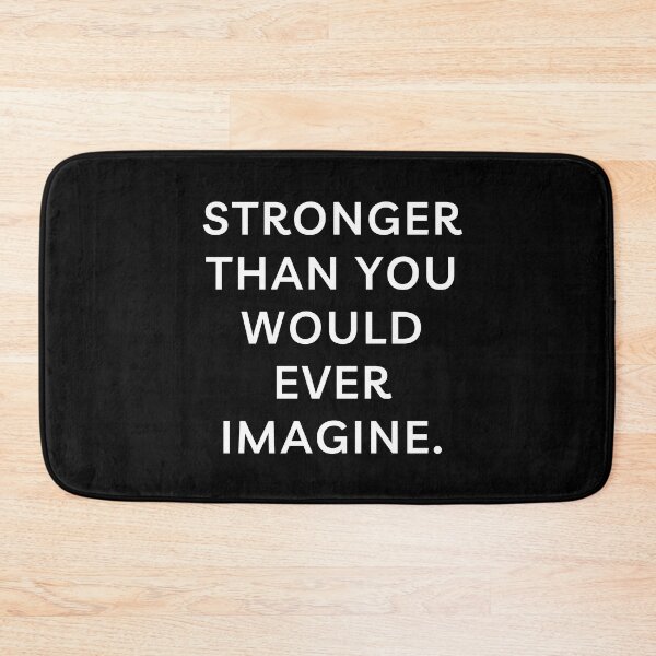 Item preview, STRONGER THAN YOU WOULD EVER IMAGINE. designed and sold by successmom.