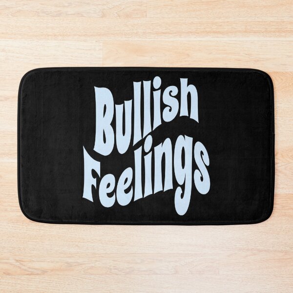 Item preview, Bullish Feelings (Funny Financial Quote) designed and sold by SassyClassyMe.