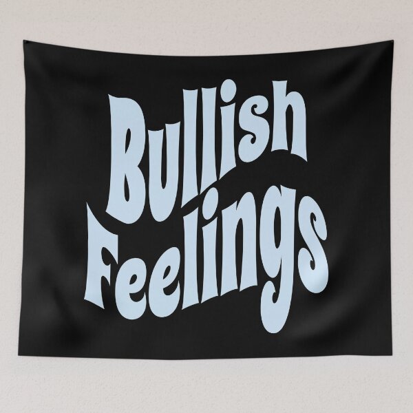 Item preview, Bullish Feelings (Funny Financial Quote) designed and sold by SassyClassyMe.