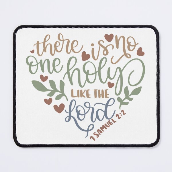 Item preview, Copy of If we say we are his, we must folloThere is no one holy like the Lordw the example of Christ designed and sold by TrendZ Style.