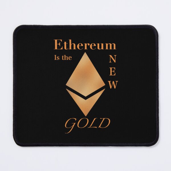 Item preview, Ethereum is the New Gold designed and sold by Atkisson.