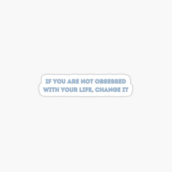 Love Your Life Sticker
