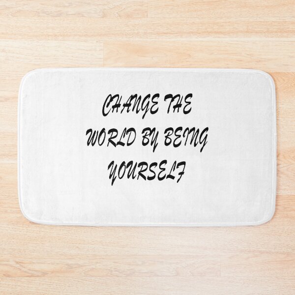 Item preview, Change the world by being yourself designed and sold by atpshop.