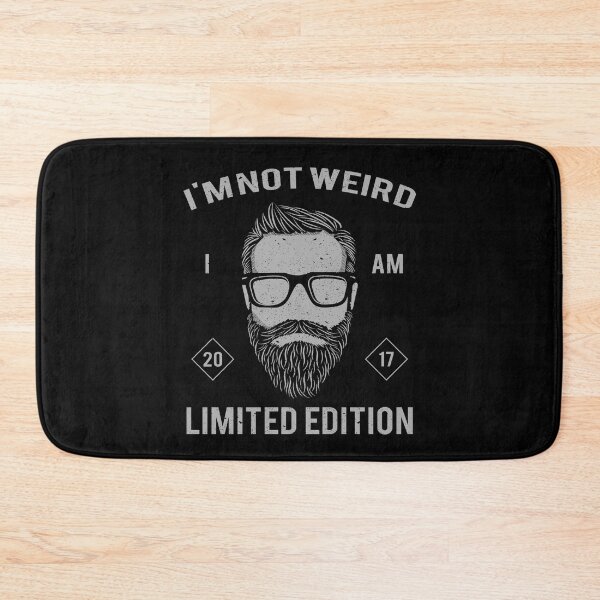 Item preview, Im Not Weird I Am Limited Edition  designed and sold by BeFaCtO.