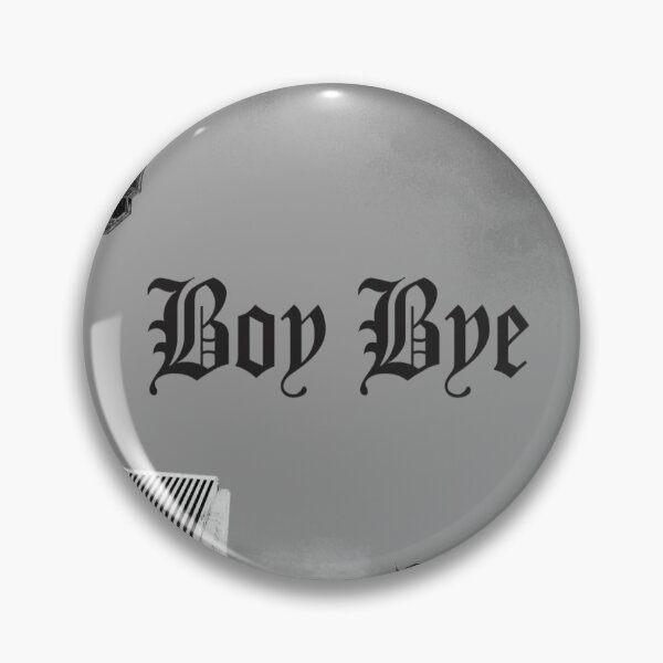Item preview, Boy Bye designed and sold by hgrasel.