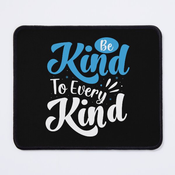 Item preview, Be Kind to Every Kind - Animal Rescue Kindness Quote designed and sold by TrendZ Style.