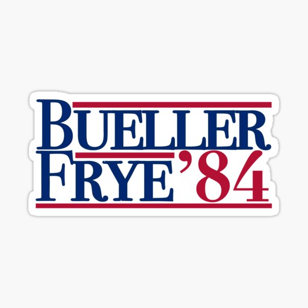 Artikel-Vorschau von Bueller & Frye '84, designt und verkauft von JoeyBluSky.