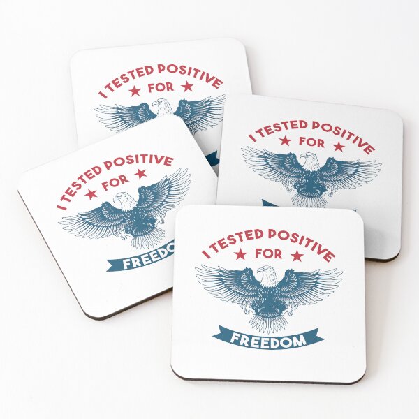 Item preview, I Tested Positive For Freedom Simple Freedom Design Funny Cool Quote   designed and sold by pedrored369.