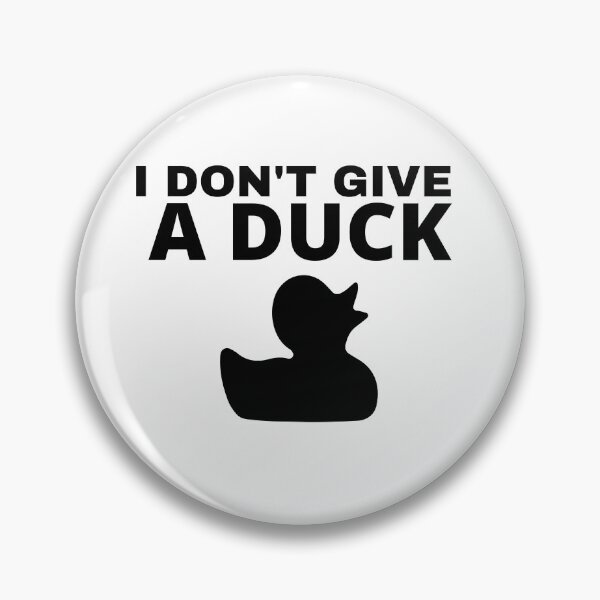 Item preview,  No Ducks Given designed and sold by Besty Prod.