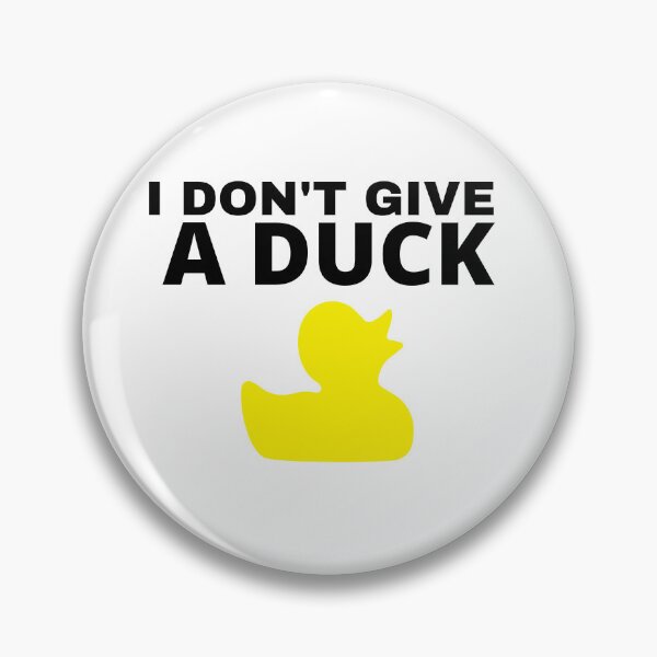 Item preview,  No Ducks Given designed and sold by Besty Prod.