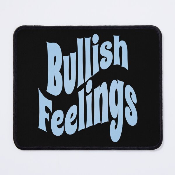 Item preview, Bullish Feelings (Funny Financial Quote - Blue) designed and sold by SassyClassyMe.