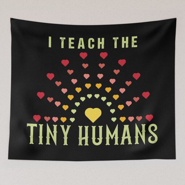 Item preview, I Teach The Tiny Humans designed and sold by amishacreates.