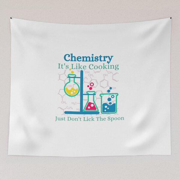 Item preview, Chemistry It's Like Cooking, Just Don't Lick The Spoon designed and sold by Special-Art1.