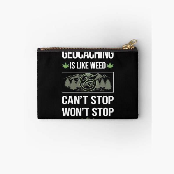 Item preview, Funny Can't Stop Geocaching Geocache Geocacher designed and sold by ArydeaNoriega.