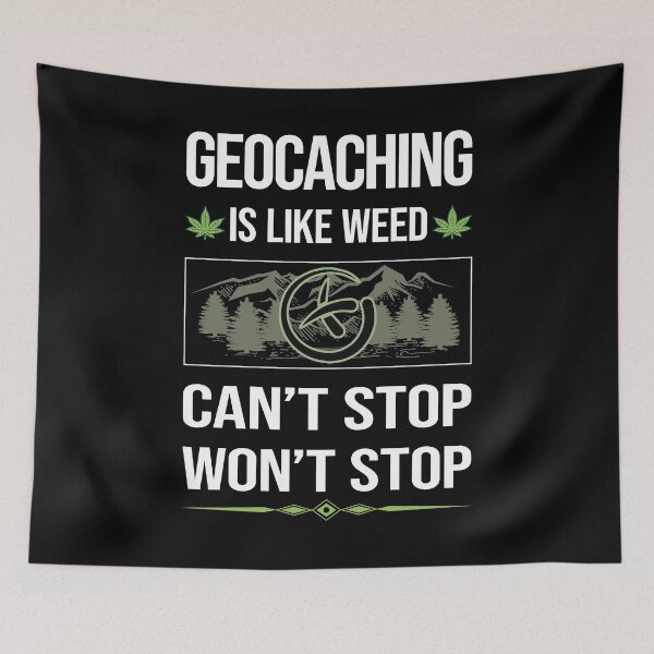 Item preview, Funny Can't Stop Geocaching Geocache Geocacher designed and sold by ArydeaNoriega.