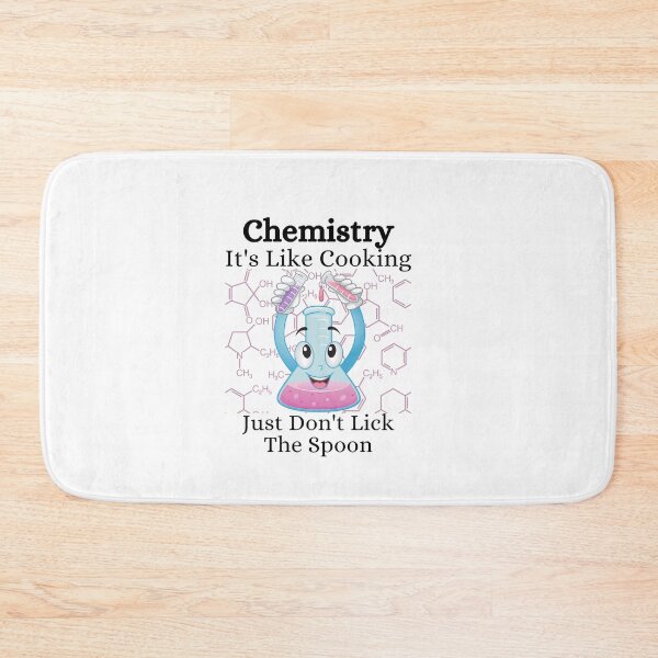 Item preview, Chemistry It's Like Cooking, Just Don't Lick The Spoon designed and sold by Special-Art1.