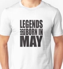 LEGENDS ARE BORN IN MAY Slim Fit T-Shirt
