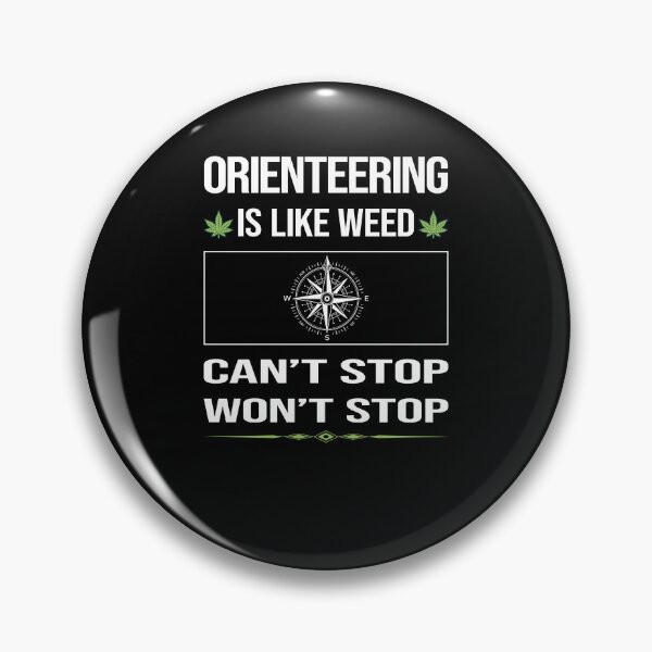 Item preview, Funny Can't Stop Orienteering Orienteer Navigation designed and sold by FulviaContreras.