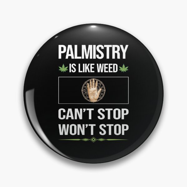 Item preview, Funny Can't Stop Palmistry Palmist Palm Reading Reader Fortune Telling Teller designed and sold by FulviaContreras.