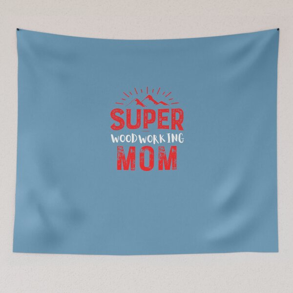 Item preview, Super Woodworking Mom -  Woodworking Carpentry Fun Graphic - Fun Woodworking Gifts  designed and sold by WoodWorkingInc.