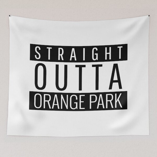 Item preview, Straight Outta Orange Park Florida Orange Park FL designed and sold by Teelogic.