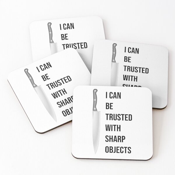 Item preview, i can be trusted with sharp objects in kitchen designed and sold by PrintsyGal.