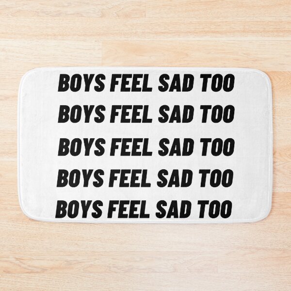 Item preview, Boys Feel Sad Too. Motivation Support Get Help designed and sold by mattades.