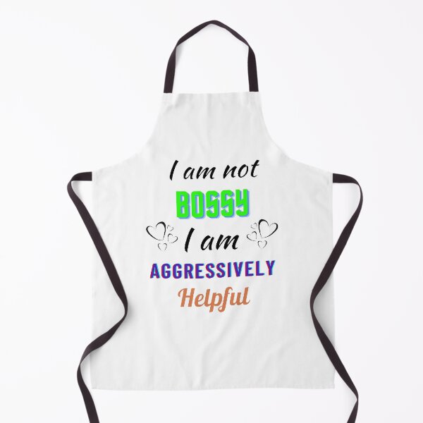 Item preview, I Am Not Bossy I Am Aggressively Helpful - funny and cute T-Shirts Quotes designed and sold by Designspot2020.