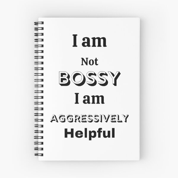 Item preview, I Am Not Bossy I am Extremely Helpful - funny and cute T-Shirts Quotes designed and sold by Designspot2020.