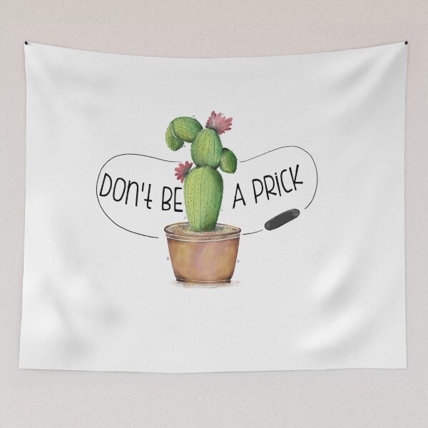 Item preview, Don't Be A Prick designed and sold by Sun Rise.