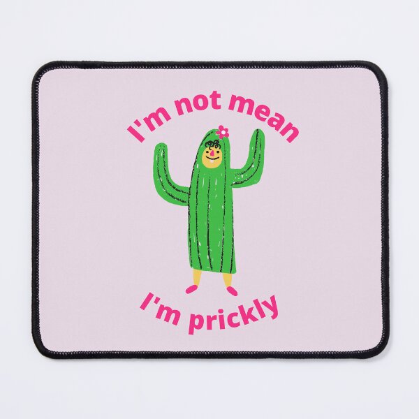 Item preview, I'm Not Mean, I'm Prickly designed and sold by arineliza1997.