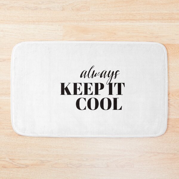 Item preview, always keep it cool designed and sold by ADMAM.