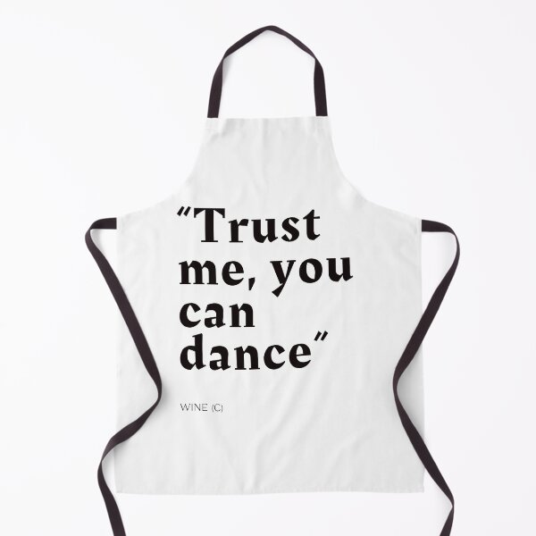 Item preview, Trust me, you can dance designed and sold by ADMAM.