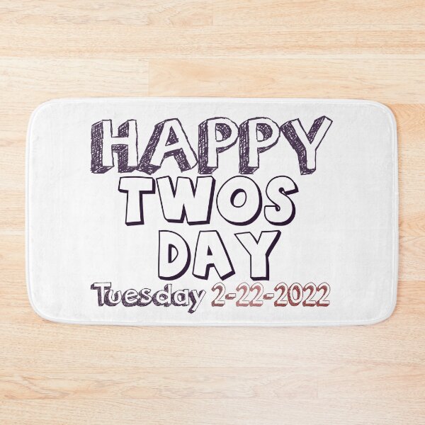 Item preview, happy twos day tuesday 2/22/22 designed and sold by ikrame-shop.