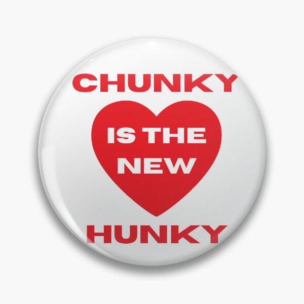 Artikelvorschau, Chunky ist das neue Hunky - Funny Valentine's entworfen und verkauft von dschiffer12.